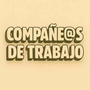 Compañeros de Trabajo